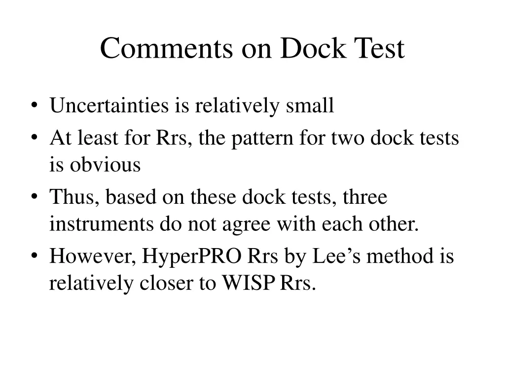 comments on dock test