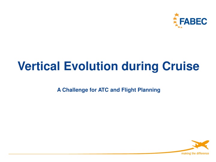 vertical evolution during cruise