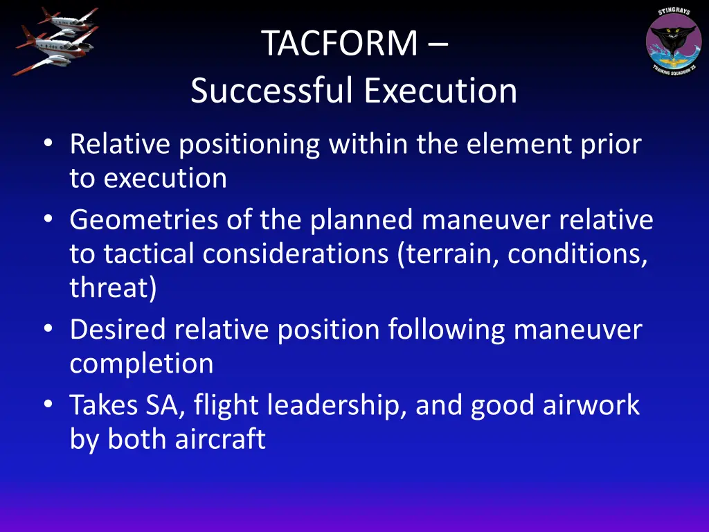 tacform successful execution relative positioning