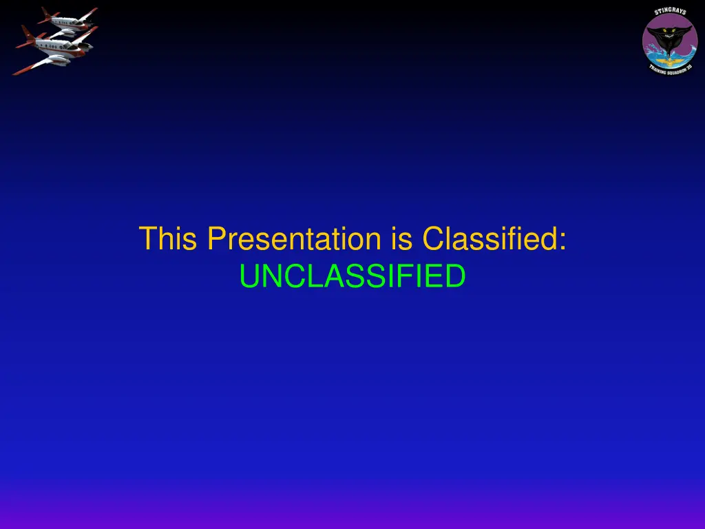 this presentation is classified unclassified 1