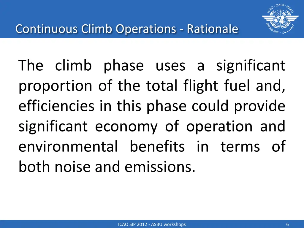 continuous climb operations rationale