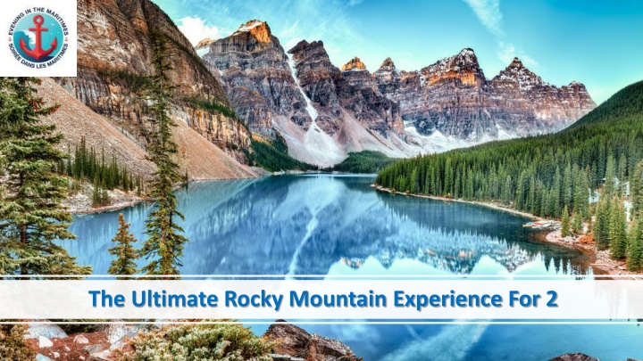 the ultimate rocky mountain experience for 2