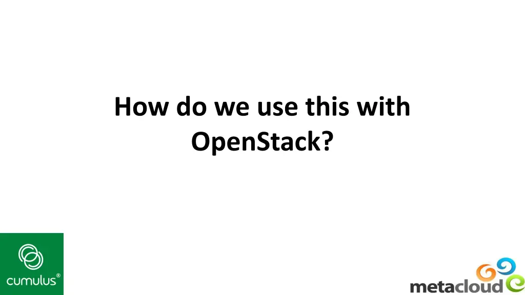 how do we use this with openstack