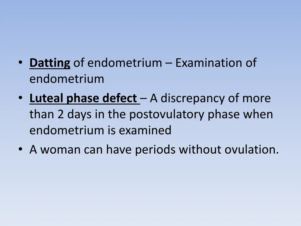 datting of endometrium examination of endometrium