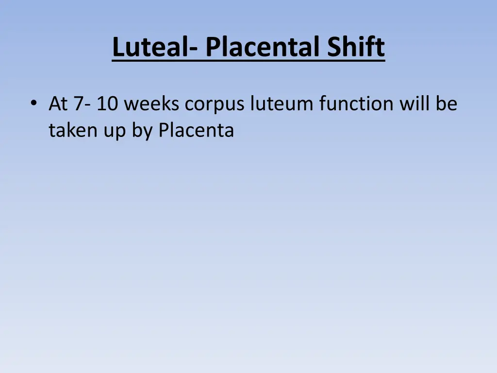 luteal placental shift