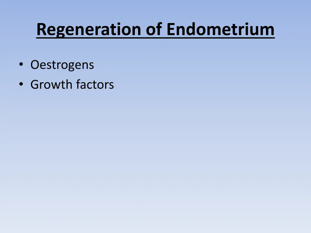 regeneration of endometrium