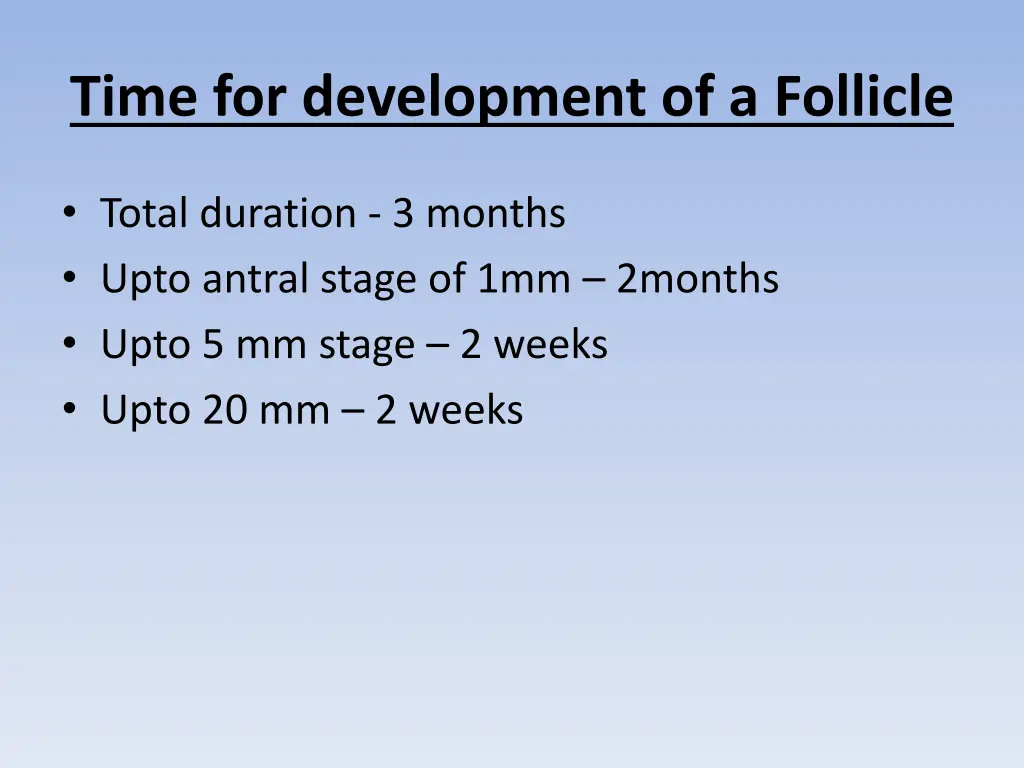 time for development of a follicle