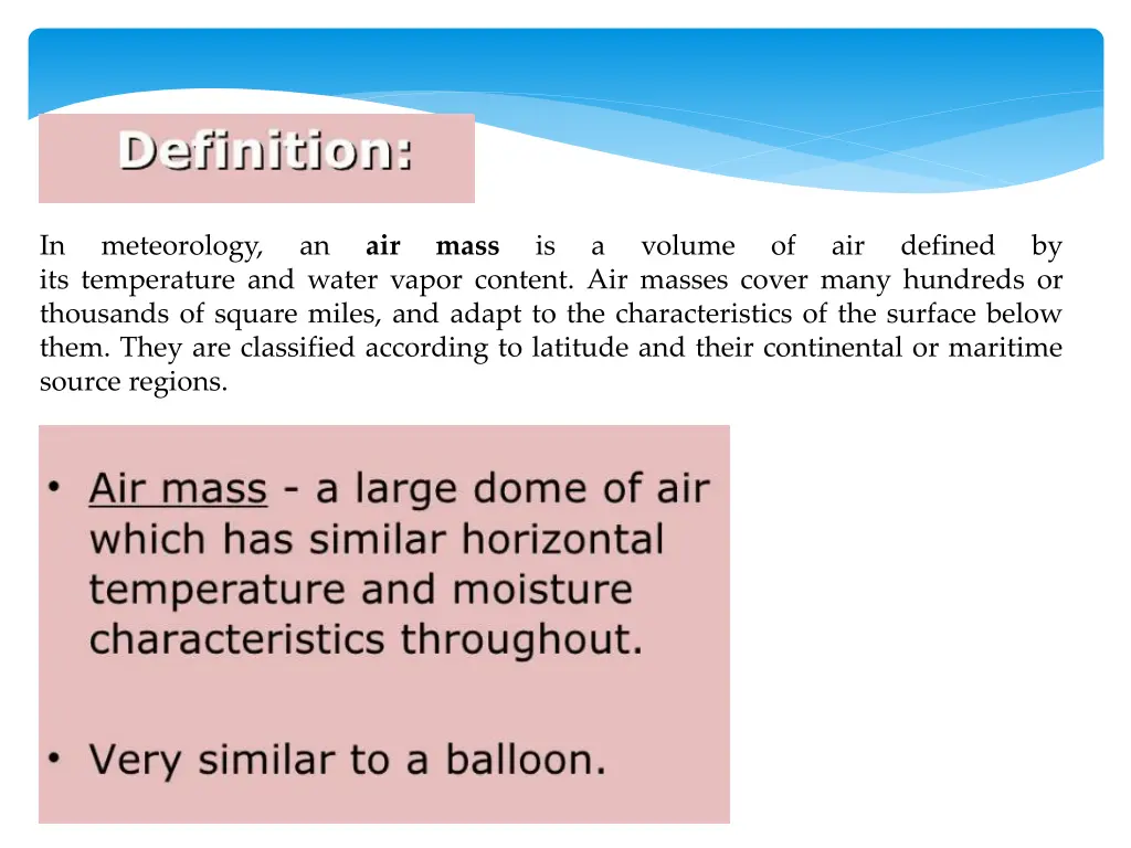 in its temperature and water vapor content