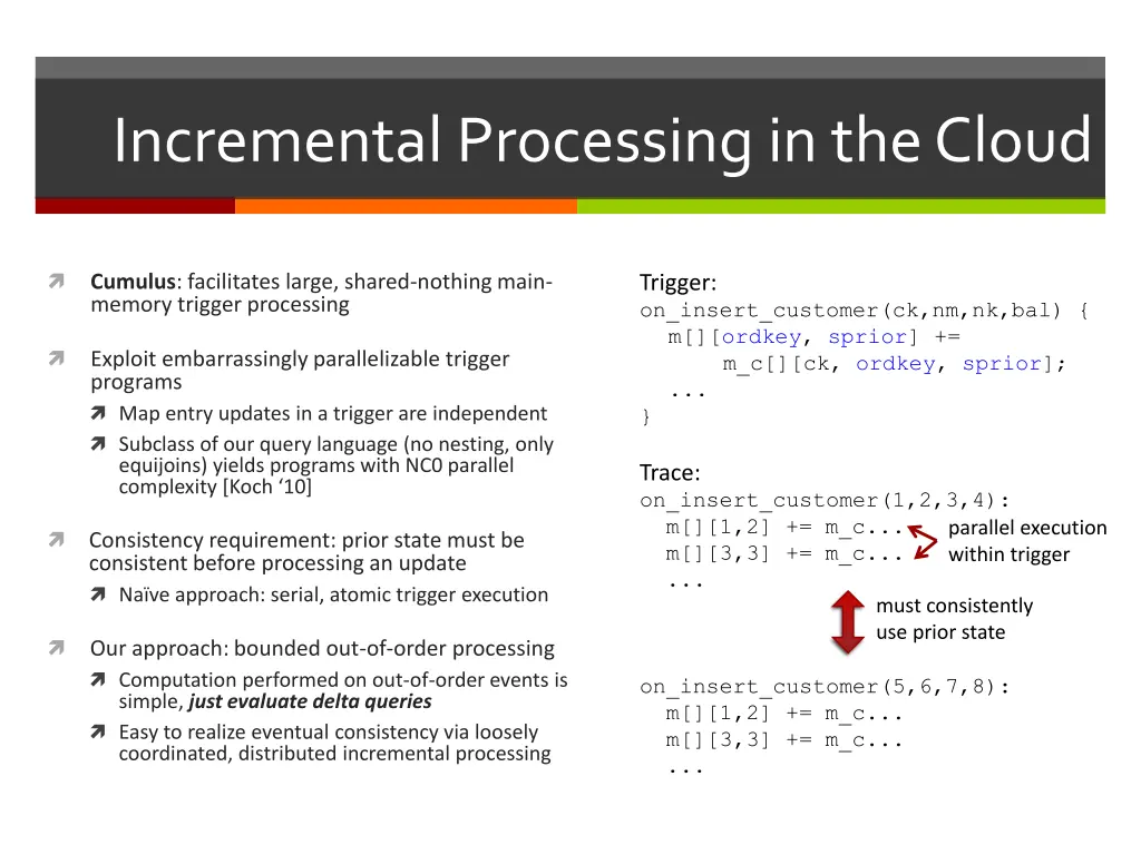 incremental processing in the cloud