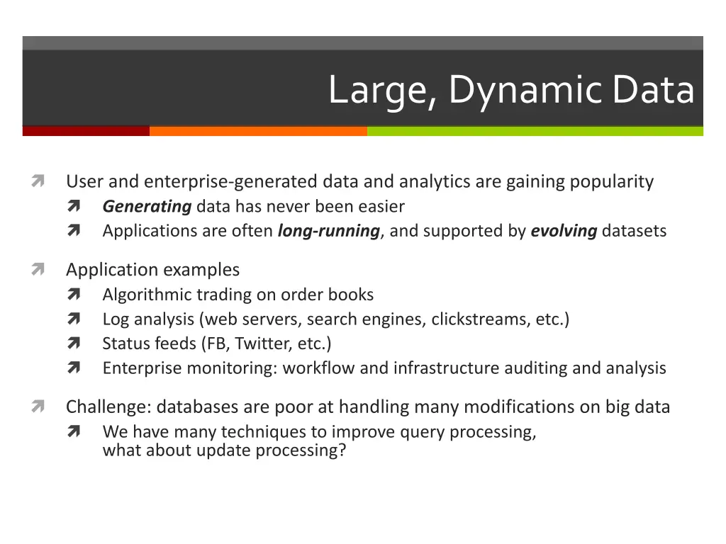 large dynamic data