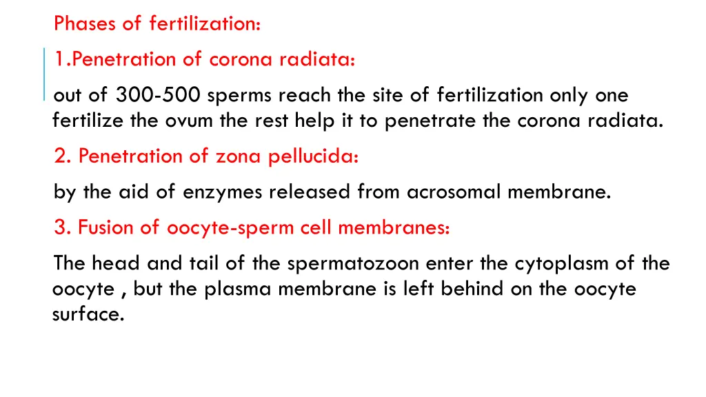 phases of fertilization 1 penetration of corona