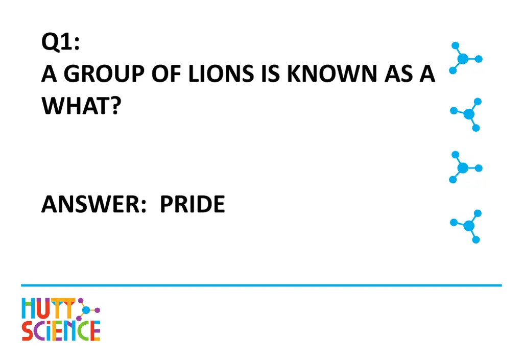 q1 a group of lions is known as a what