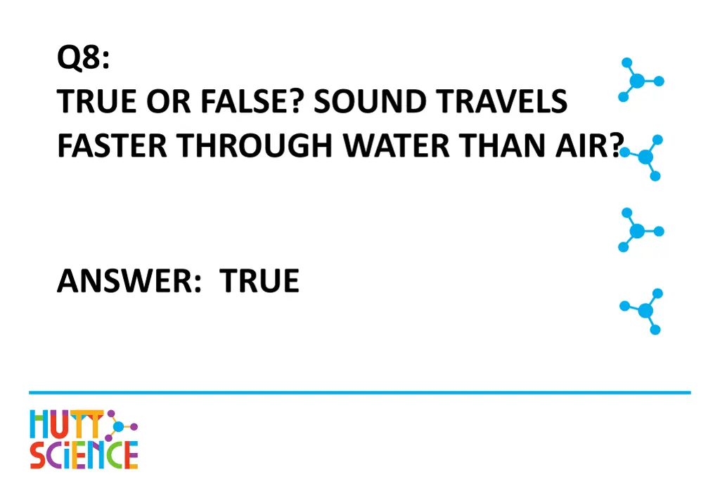 q8 true or false sound travels faster through