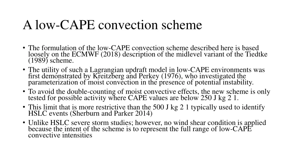 a low cape convection scheme