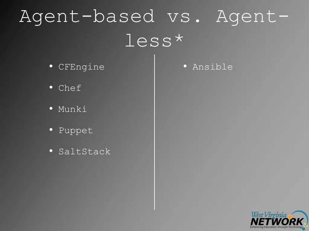 agent based vs agent less