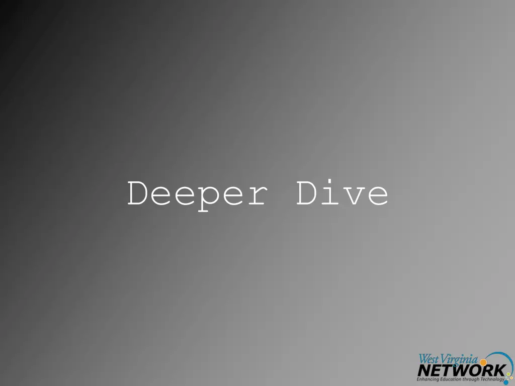 deeper dive