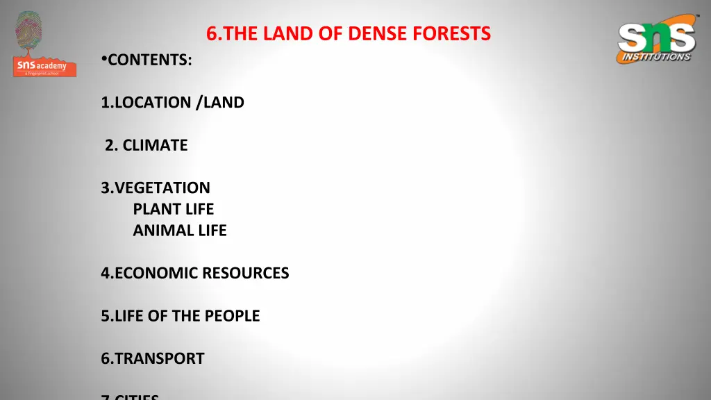 6 the land of dense forests