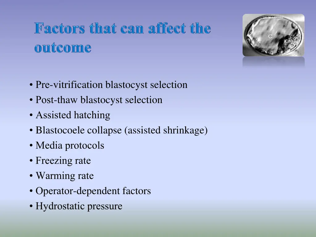 pre vitrification blastocyst selection post thaw