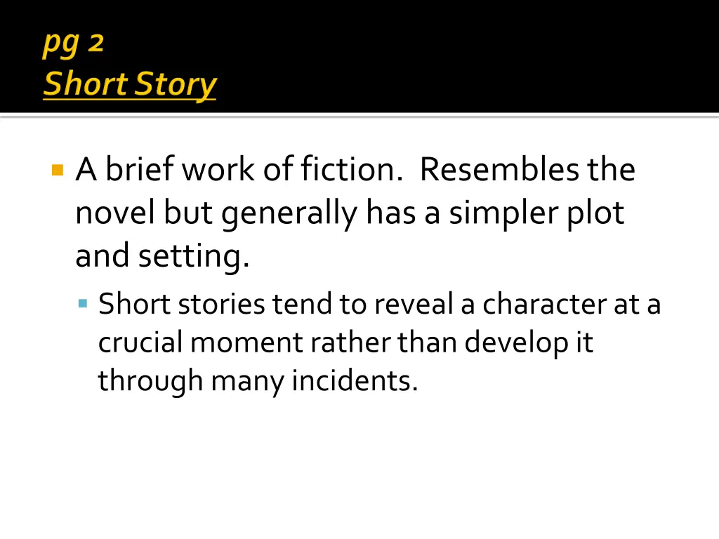 a brief work of fiction resembles the novel