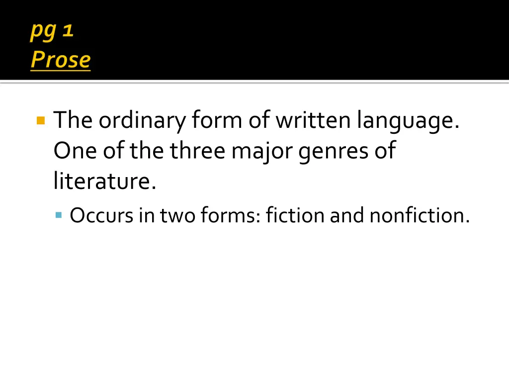 the ordinary form of written language