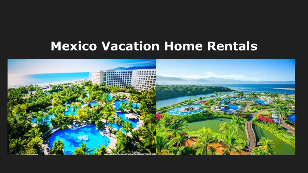 mexico vacation home rentals