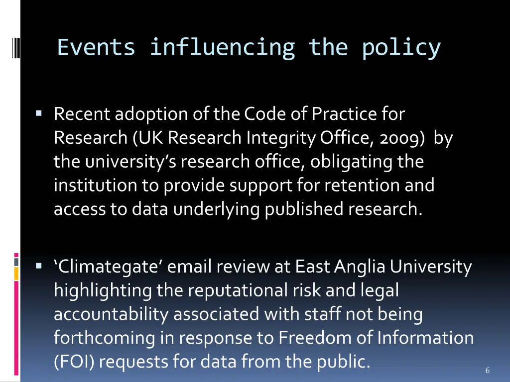 events influencing the policy