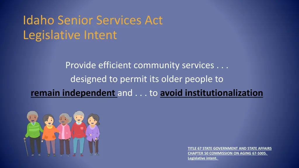 idaho senior services act legislative intent