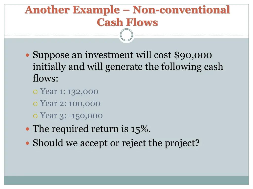 another example non conventional cash flows