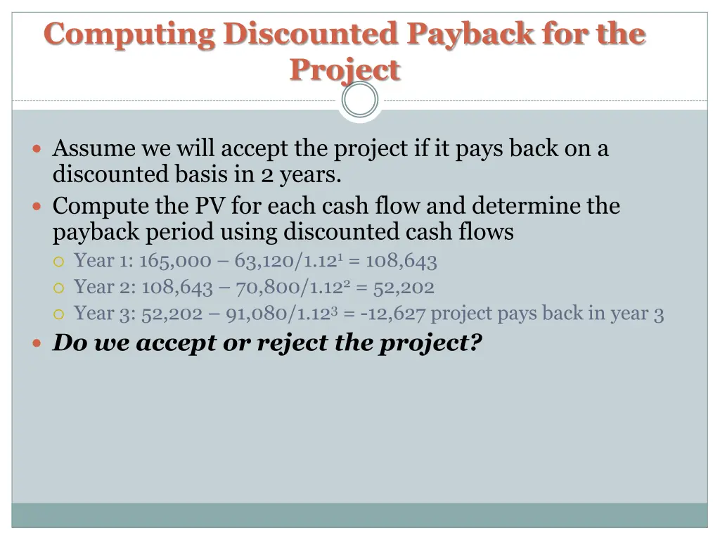 computing discounted payback for the project