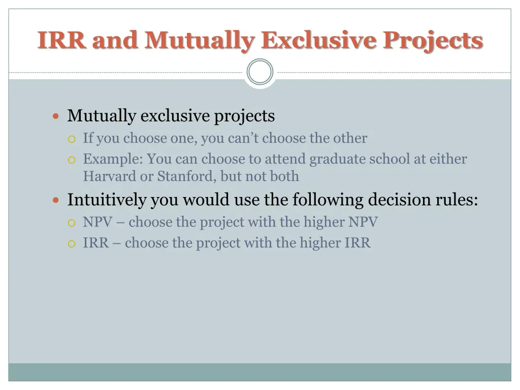 irr and mutually exclusive projects