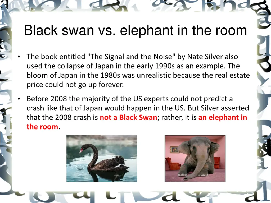 black swan vs elephant in the room