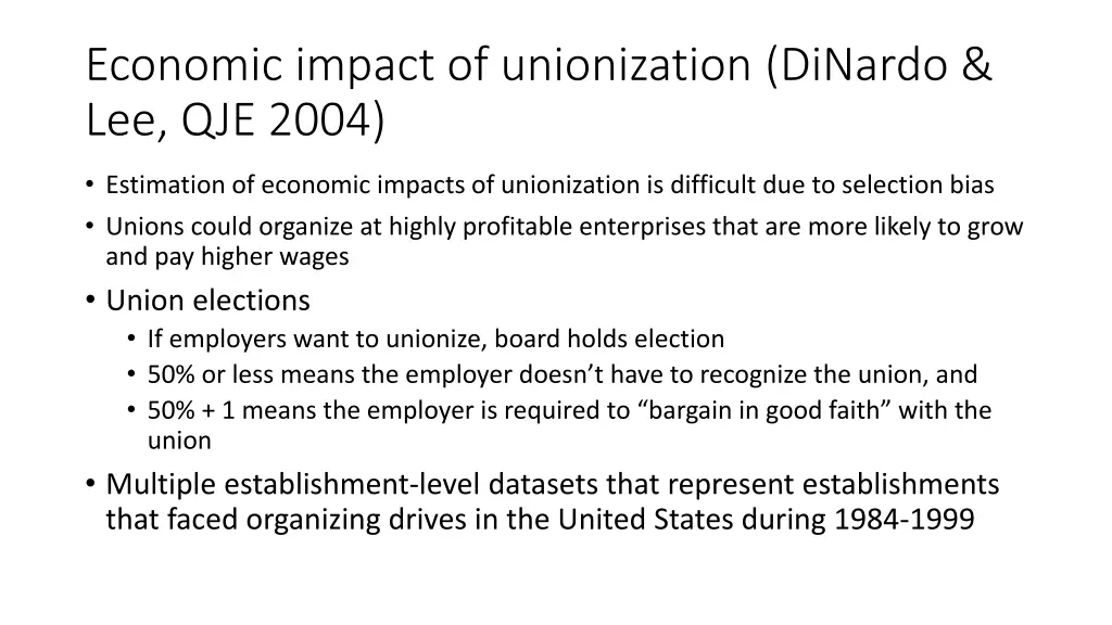 economic impact of unionization dinardo