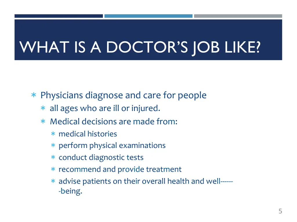 what is a doctor s job like