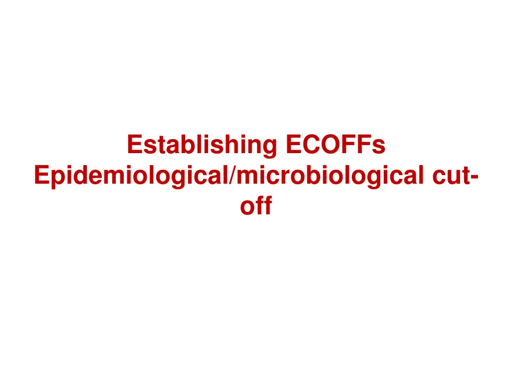 establishing ecoffs epidemiological