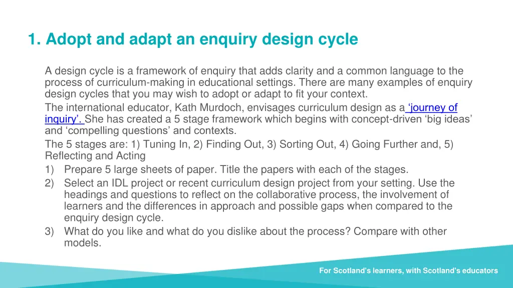 1 adopt and adapt an enquiry design cycle 1