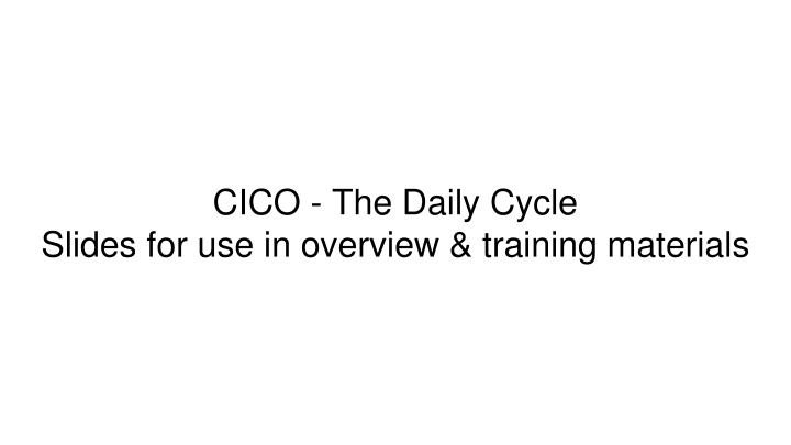 cico the daily cycle slides for use in overview