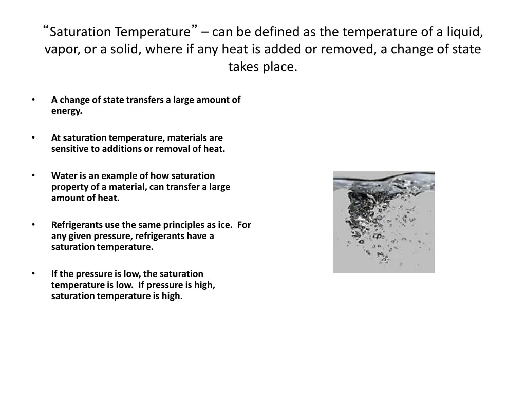 saturation temperature can be defined