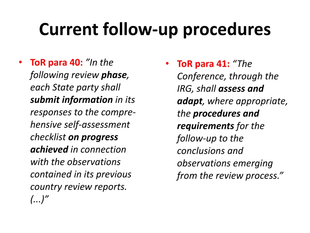 current follow up procedures