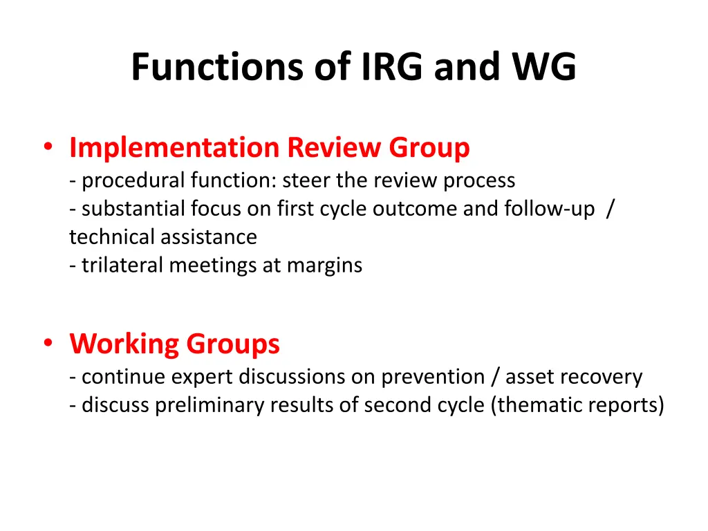 functions of irg and wg