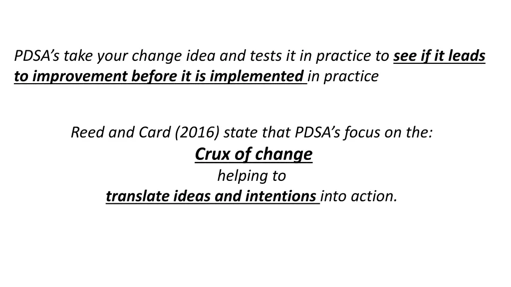 pdsa s take your change idea and tests