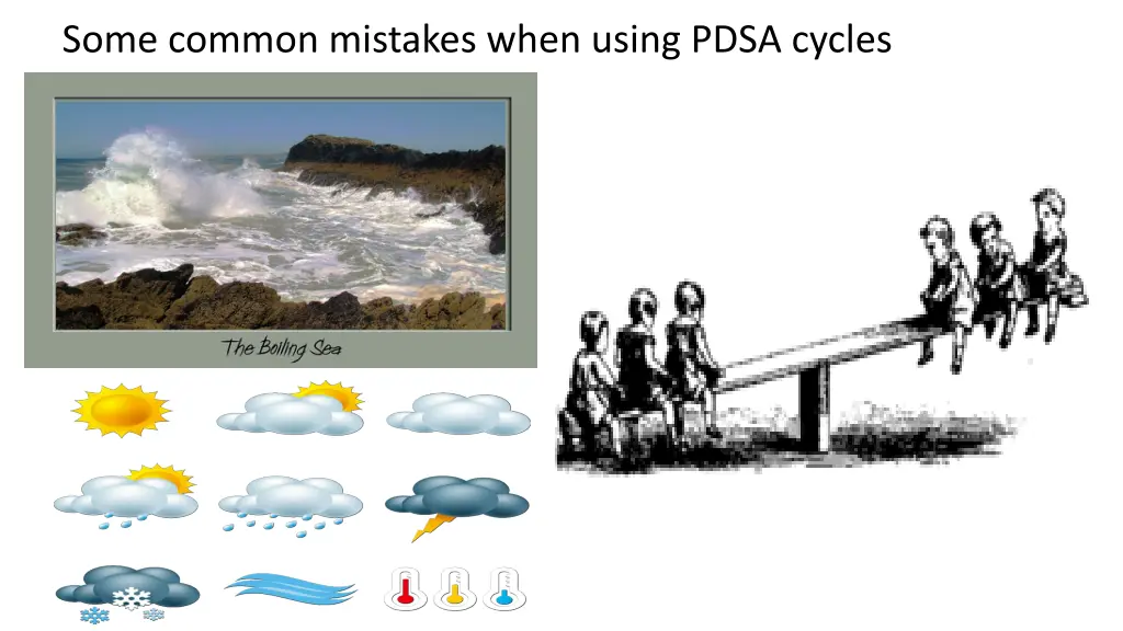 some common mistakes when using pdsa cycles