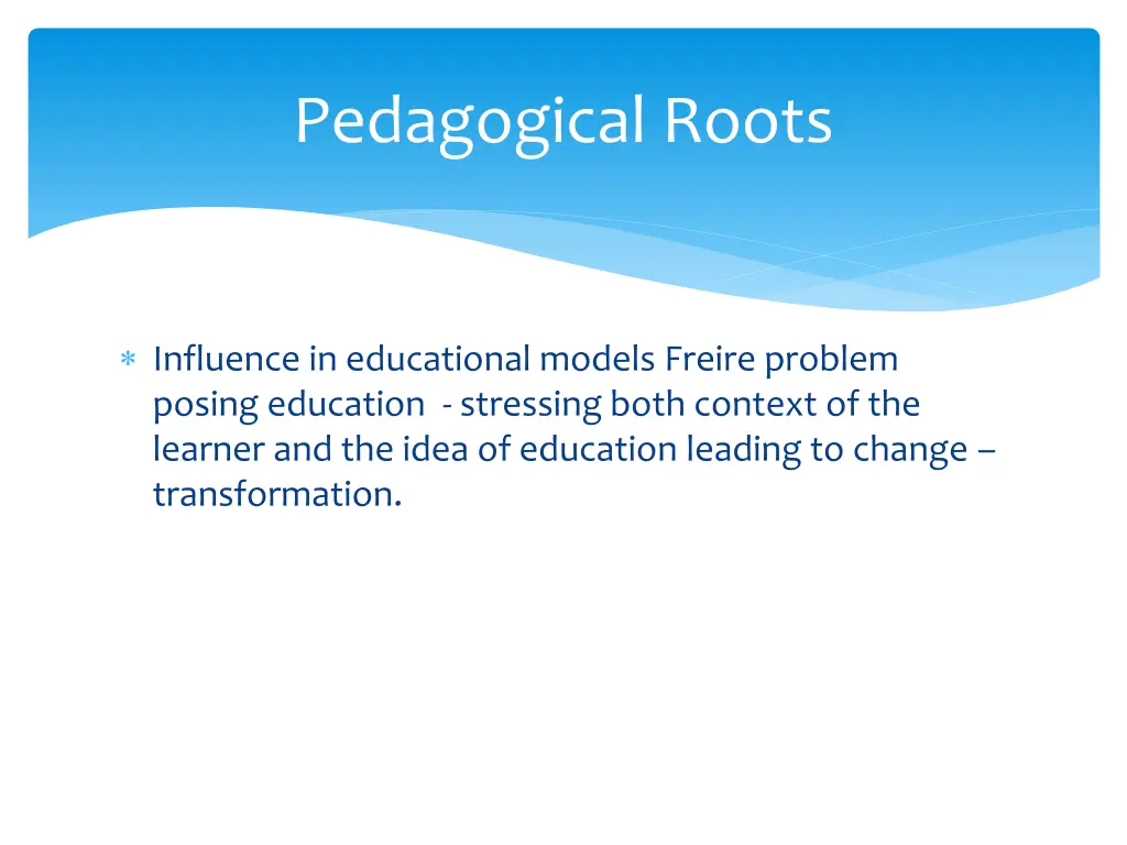 pedagogical roots