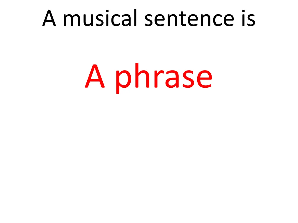 a musical sentence is