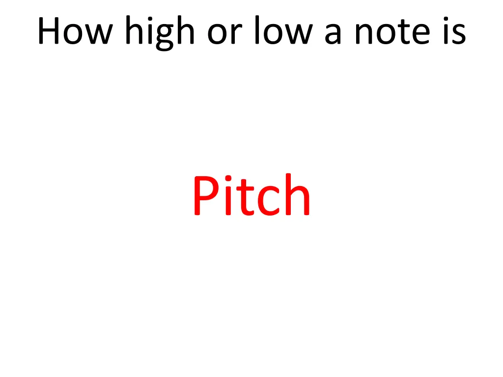 how high or low a note is