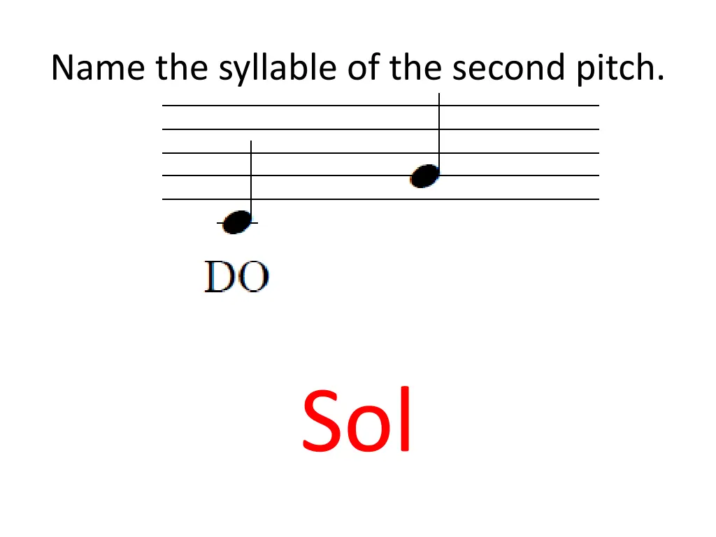 name the syllable of the second pitch 1