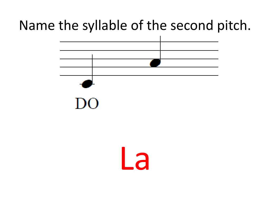 name the syllable of the second pitch 2