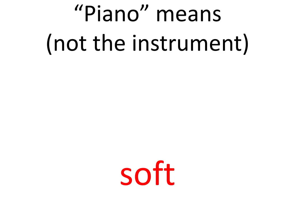 piano means not the instrument