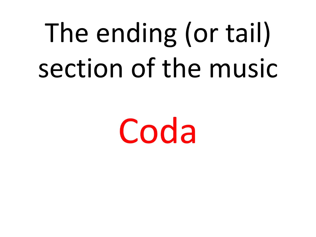 the ending or tail section of the music