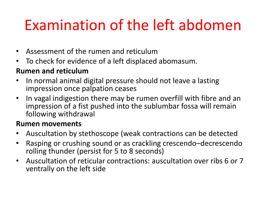 examination of the left abdomen