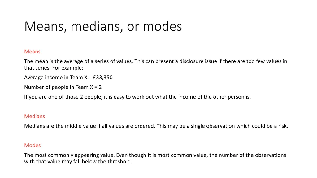 means medians or modes